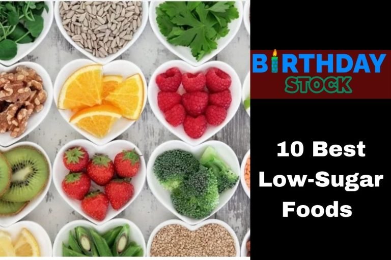 10 Best Low-Sugar Foods