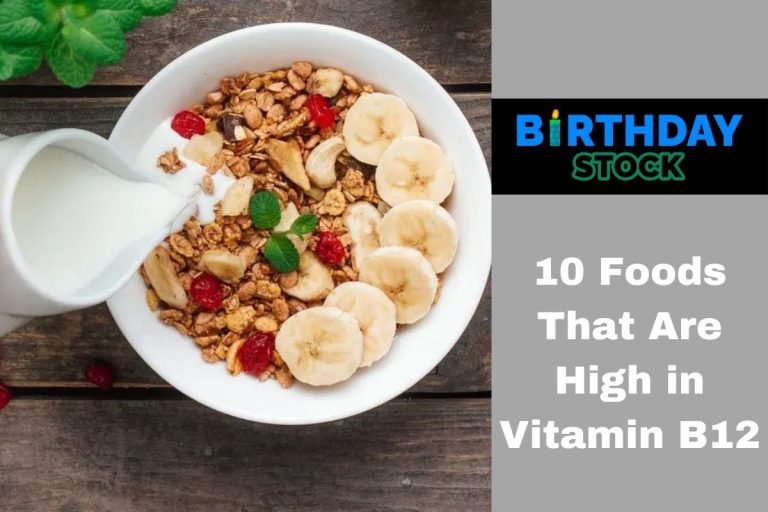 10 Foods That Are High in Vitamin B12