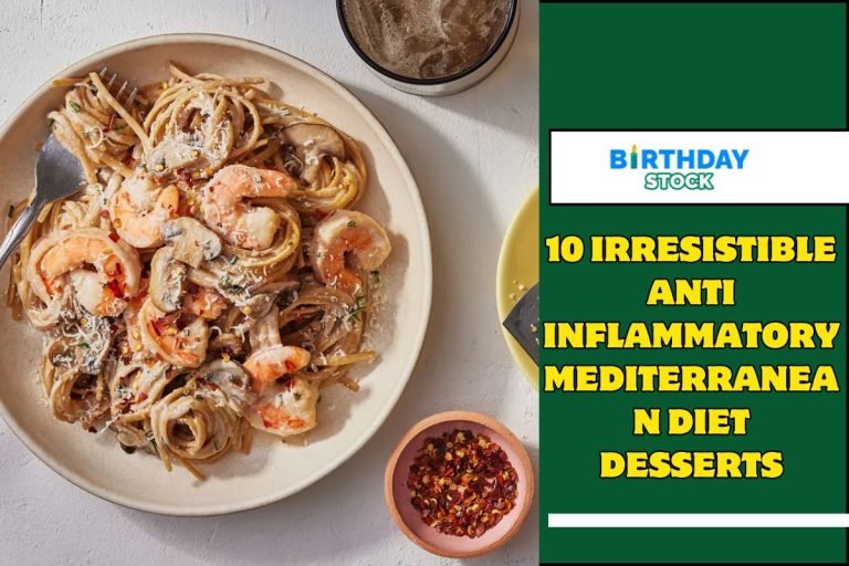 10 Irresistible Anti Inflammatory Mediterranean Diet Desserts