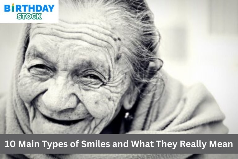10 Main Types of Smiles and What They Really Mean