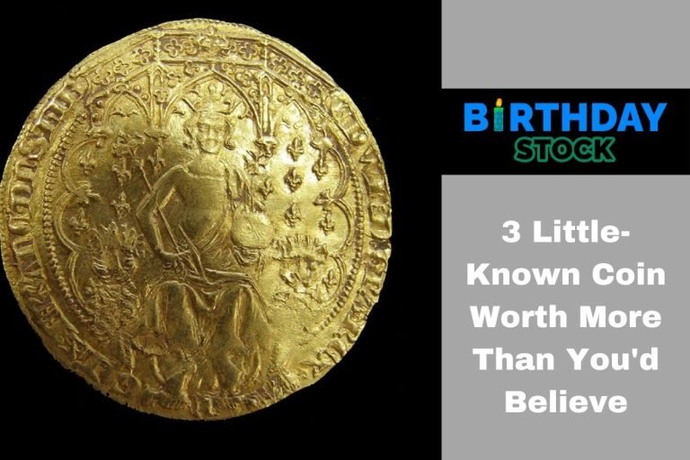 3 Little-Known Coin Worth More Than You'd Believe