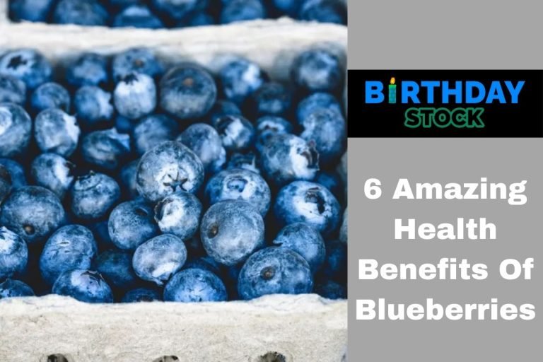 6 Amazing Health Benefits Of Blueberries