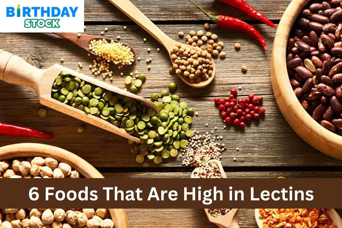6 Foods That Are High in Lectins