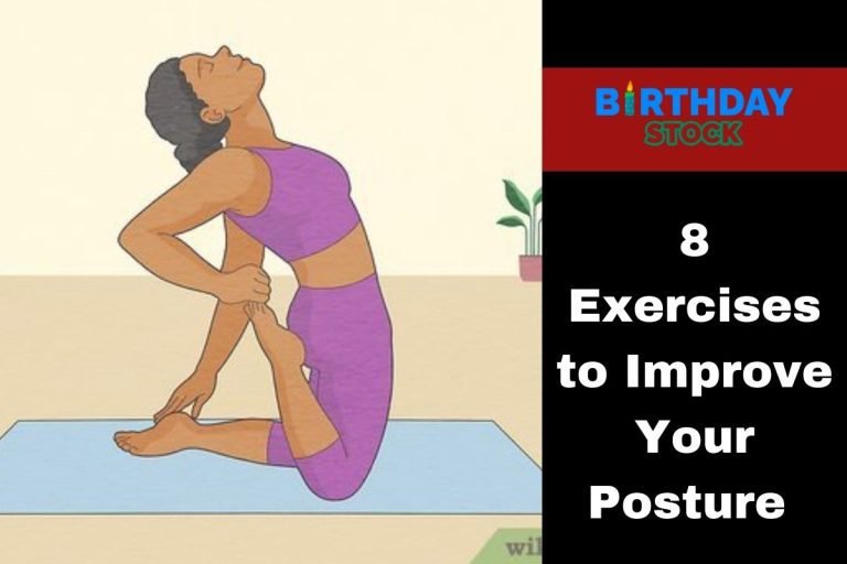 8 Exercises to Improve Your Posture