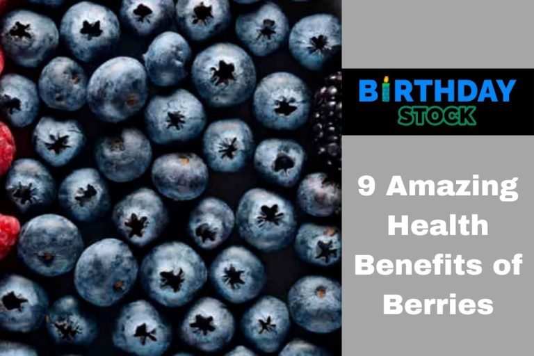 9 Amazing Health Benefits of Berries