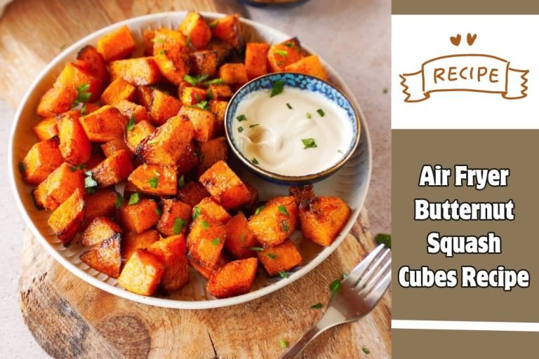 Air Fryer Butternut Squash Cubes Recipe
