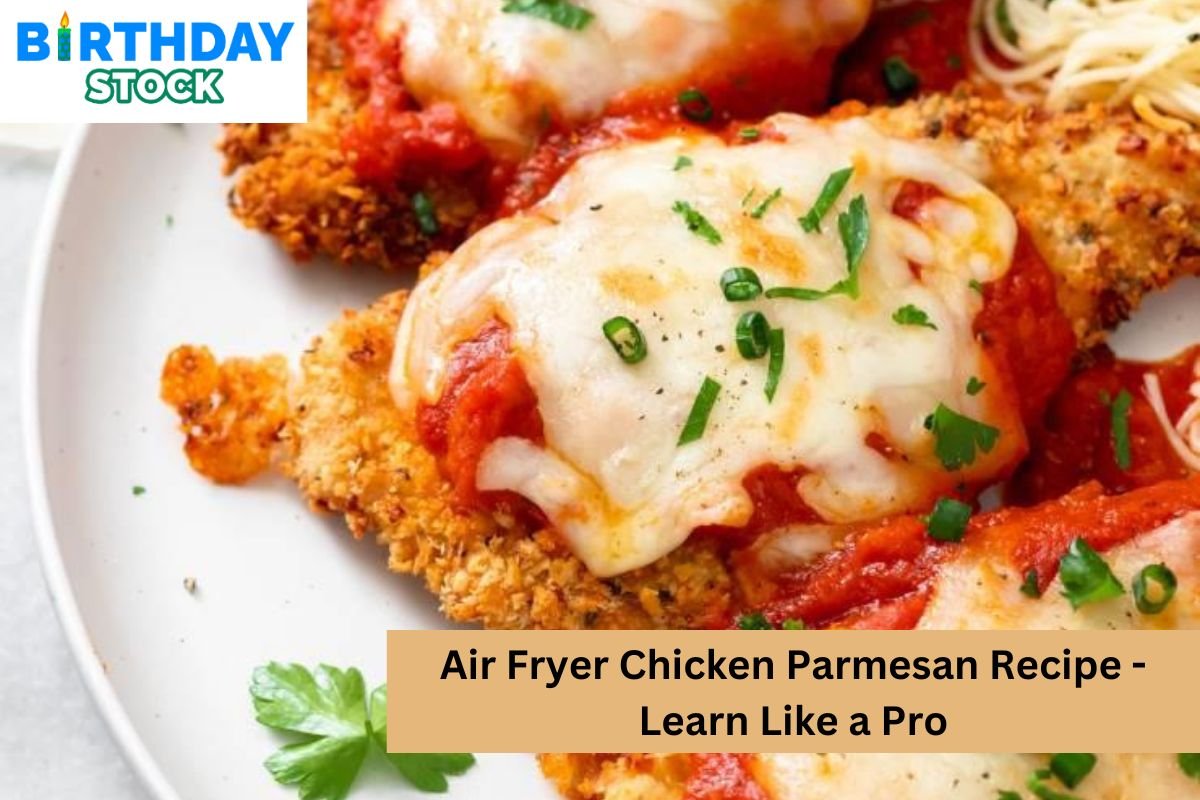 Air Fryer Chicken Parmesan Recipe - Learn Like a Pro