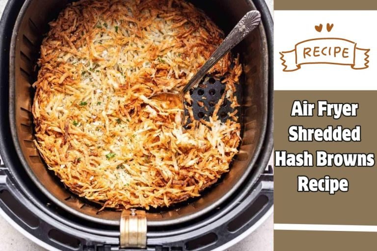 Air Fryer Shredded Hash Browns Recipe
