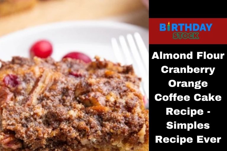 Almond Flour Cranberry Orange Coffee Cake Recipe - Simples Recipe Ever