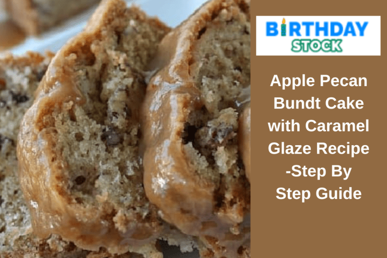 Apple Pecan Bundt Cake with Caramel Glaze Recipe -Step By Step Guide