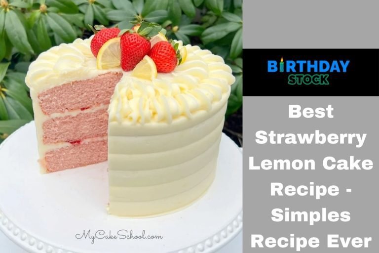 Best Strawberry Lemon Cake Recipe - Simples Recipe Ever