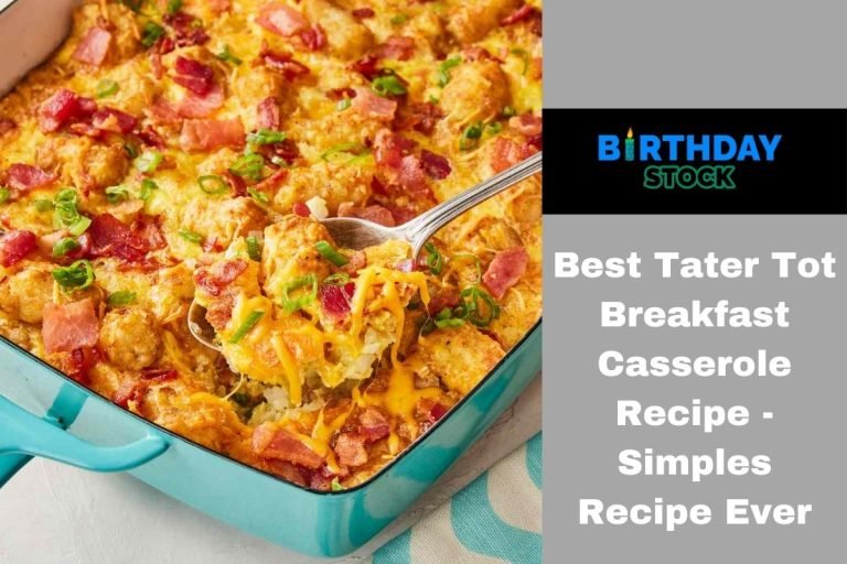 Best Tater Tot Breakfast Casserole Recipe - Simples Recipe Ever