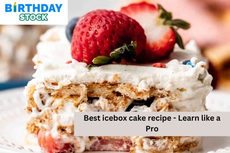 Best icebox cake recipe - Learn like a Pro