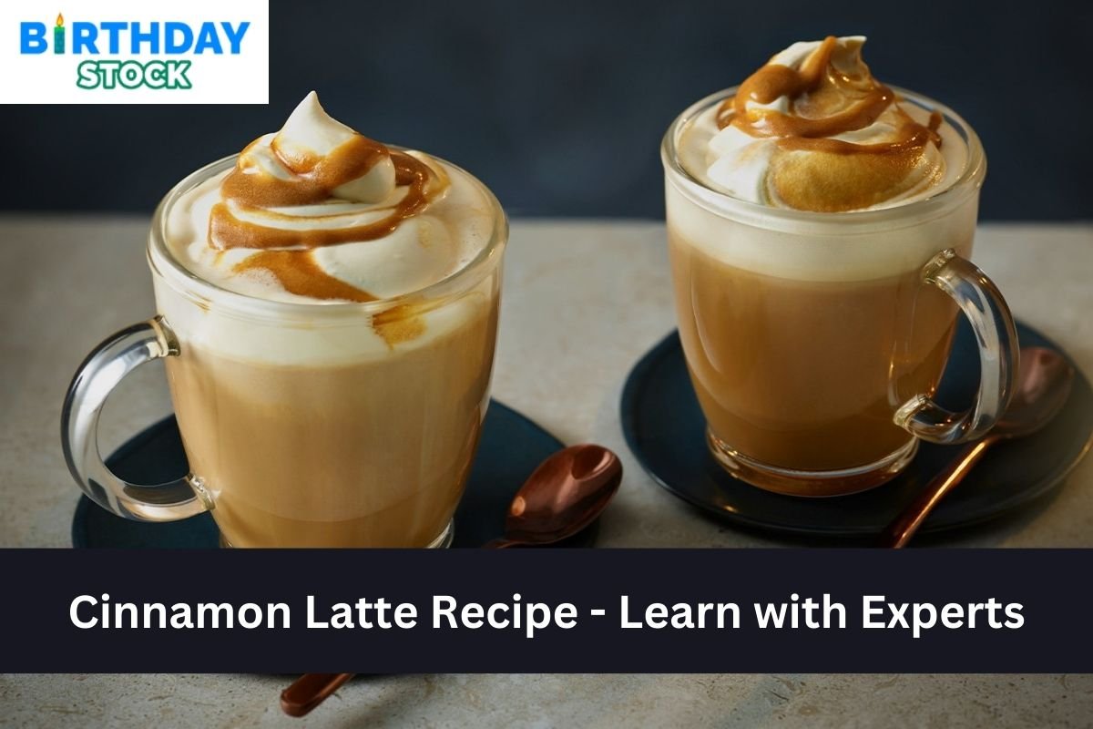 Cinnamon Latte Recipe - Learn with Experts