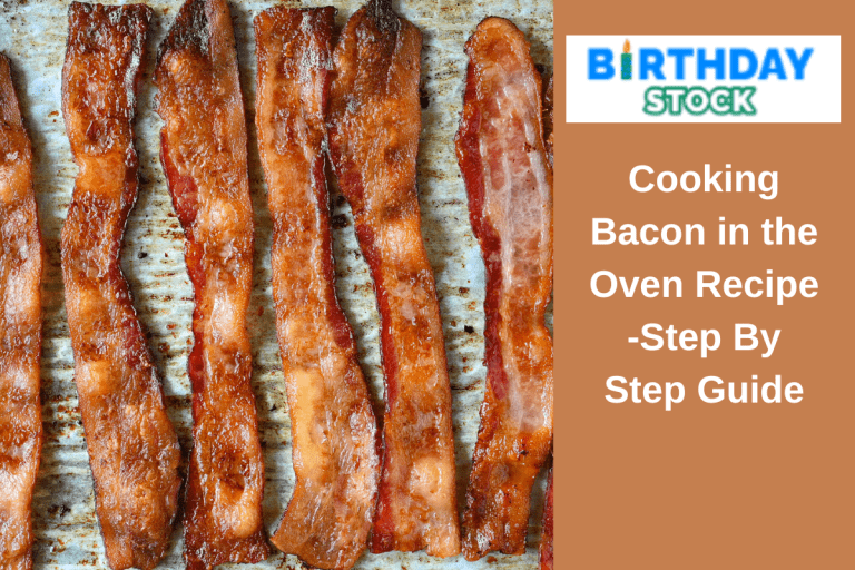 Cooking Bacon in the Oven Recipe -Step By Step Guide