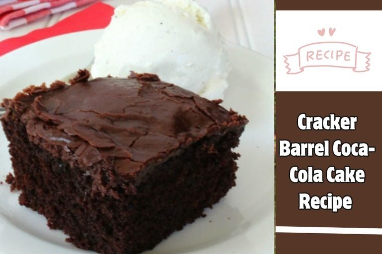 Cracker Barrel Coca-Cola Cake Recipe
