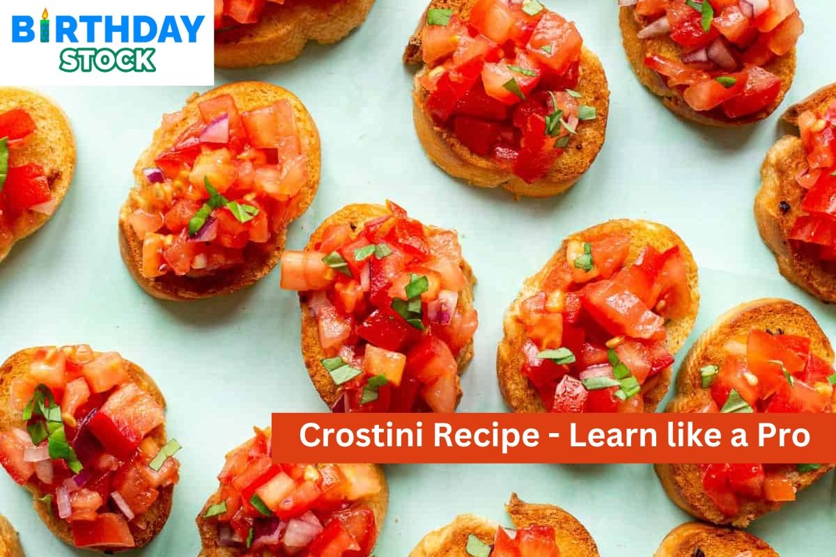Crostini Recipe - Learn like a Pro