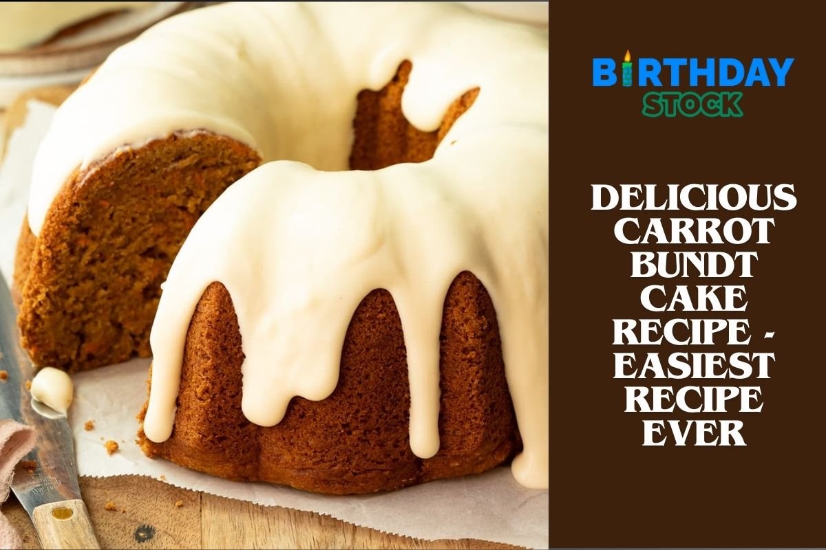 Delicious Carrot bundt cake Recipe - Easiest Recipe Ever