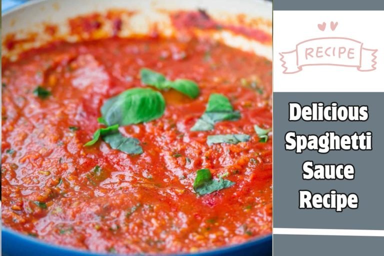 Delicious Spaghetti Sauce Recipe