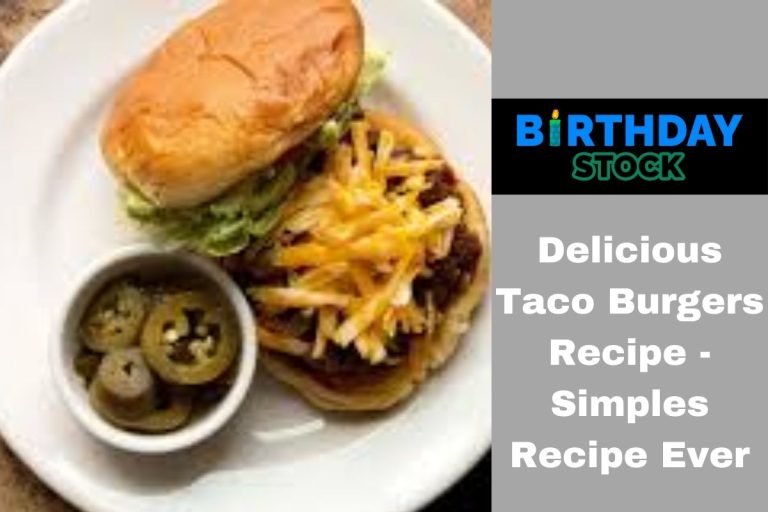 Delicious Taco Burgers Recipe - Simples Recipe Ever