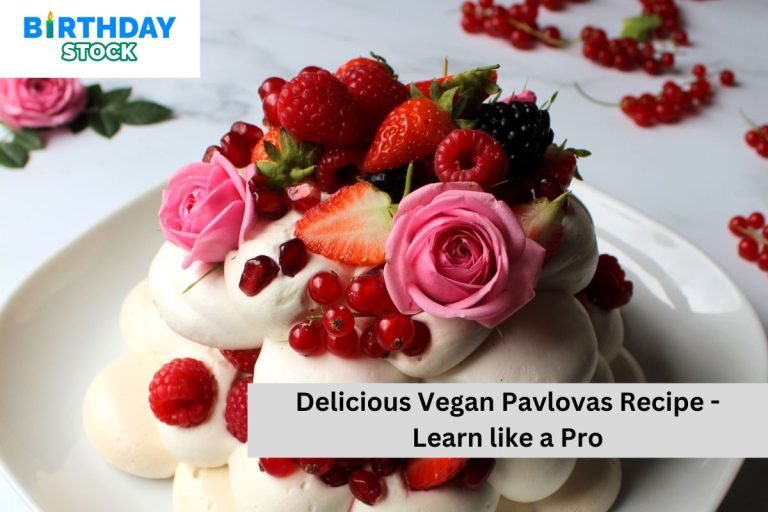 Delicious Vegan Pavlovas Recipe - Learn like a Pro