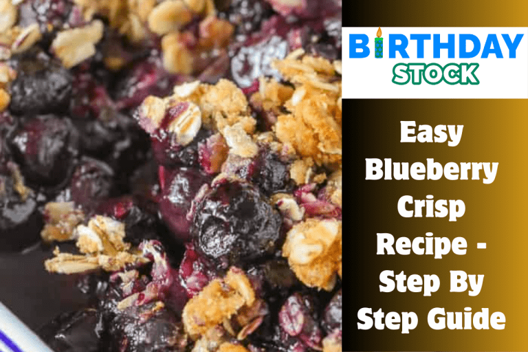 Easy Blueberry Crisp Recipe - Step By Step Guide