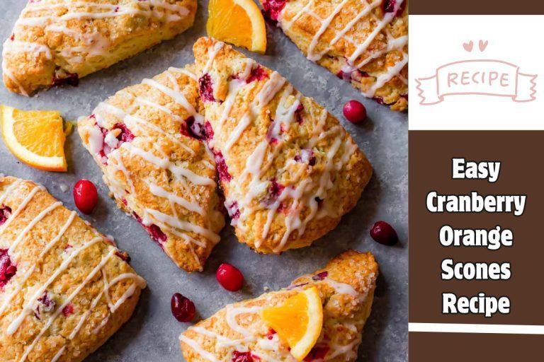 Easy Cranberry Orange Scones Recipe