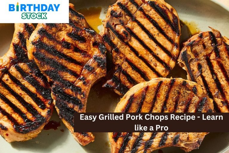 Easy Grilled Pork Chops Recipe - Learn like a Pro