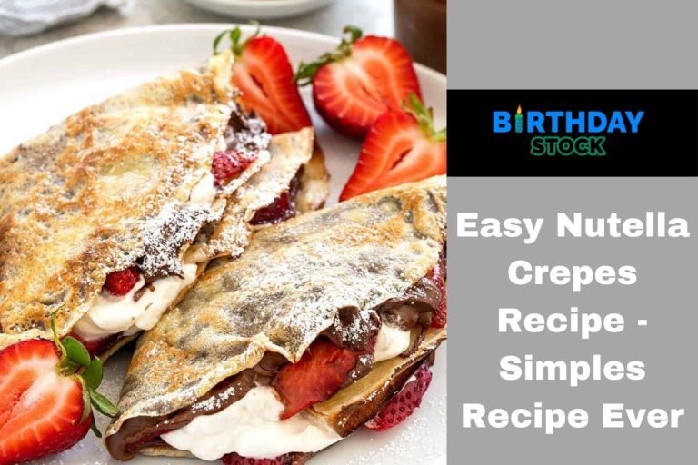 Easy Nutella Crepes Recipe - Simples Recipe Ever