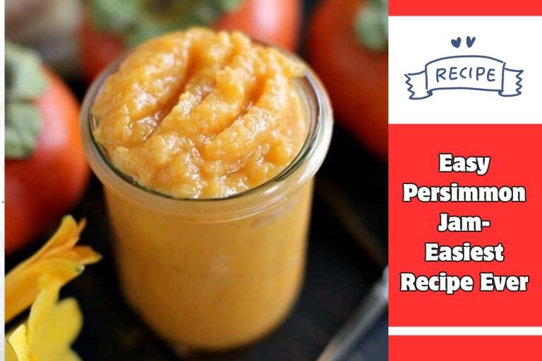 Easy Persimmon Jam- Easiest Recipe Ever