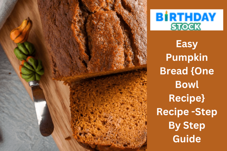 Easy Pumpkin Bread {One Bowl Recipe} Recipe -Step By Step Guide