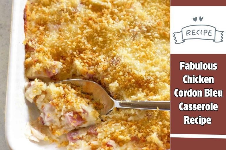Fabulous Chicken Cordon Bleu Casserole Recipe
