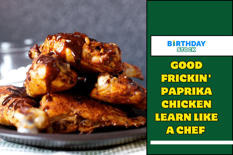Good Frickin' Paprika Chicken Learn like a Chef