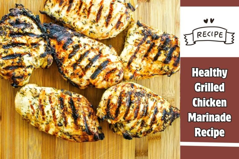 Healthy Grilled Chicken Marinade Recipe