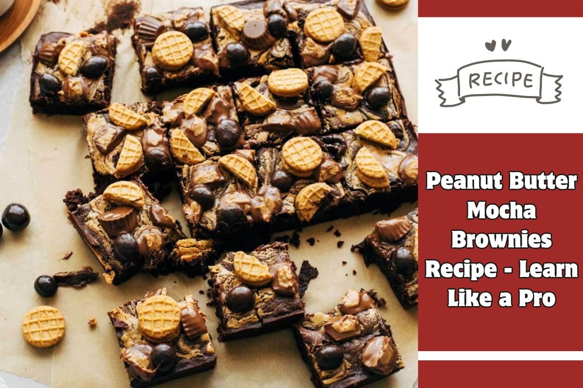 Peanut Butter Mocha Brownies Recipe - Learn Like a Pro