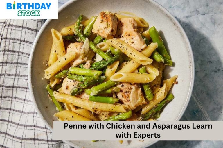 Penne with Chicken and Asparagus Learn with Experts