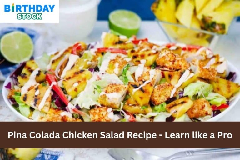 Pina Colada Chicken Salad Recipe - Learn like a Pro