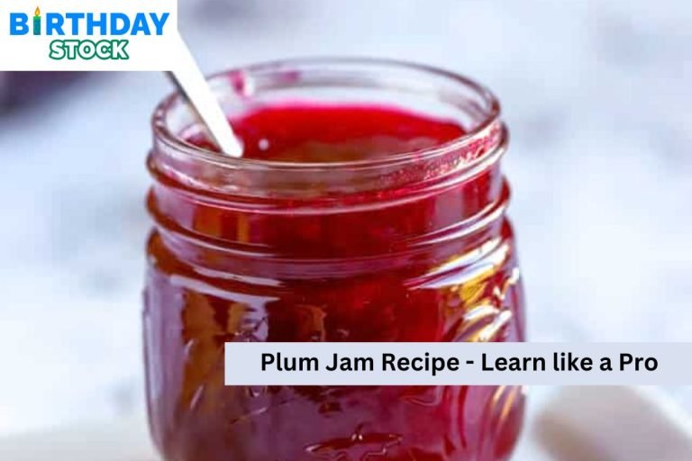 Plum Jam Recipe - Learn like a Pro