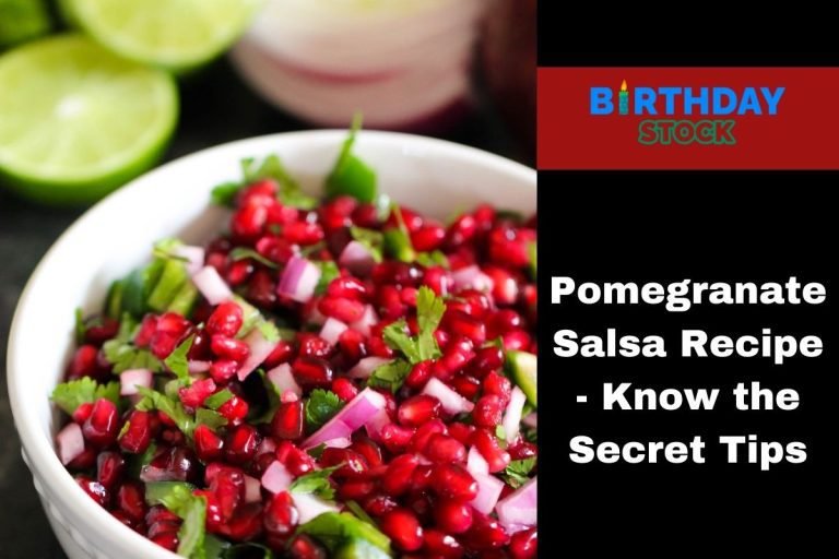 Pomegranate Salsa Recipe - Know the Secret Tips