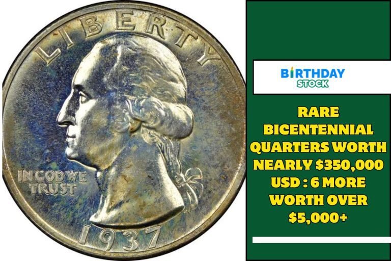 Rare Bicentennial Quarters Worth Nearly $350,000 USD 6 More Worth Over $5,000+