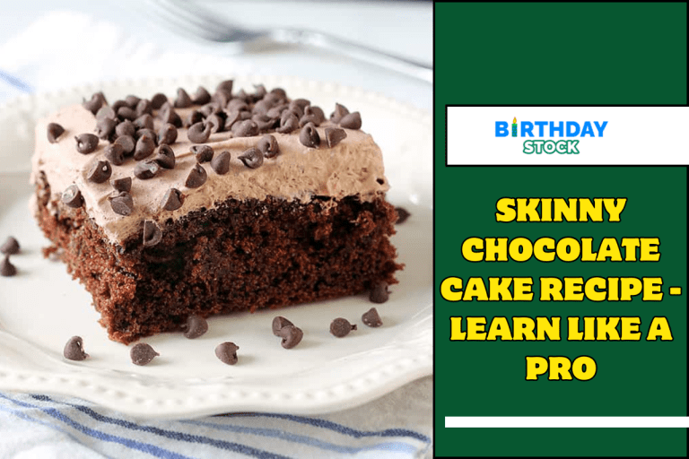 Skinny Chocolate Cake Recipe - Learn like a Pro