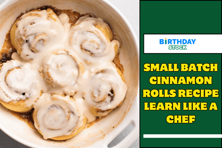 Small Batch Cinnamon Rolls Recipe Learn like a Chef