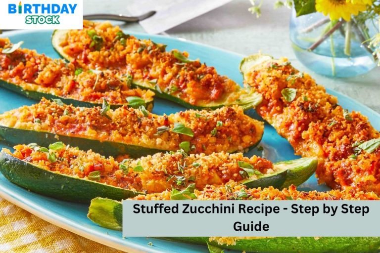 Stuffed Zucchini Recipe - Step by Step Guide