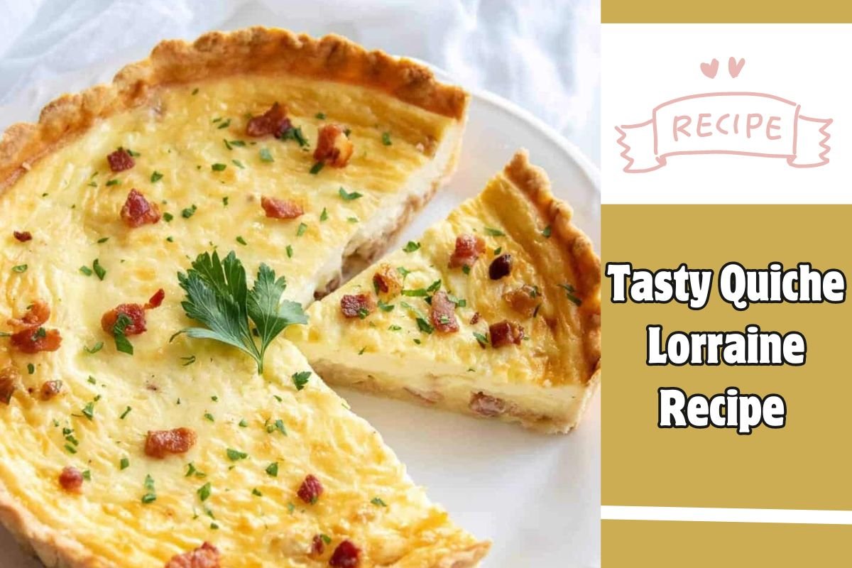 Tasty Quiche Lorraine Recipe