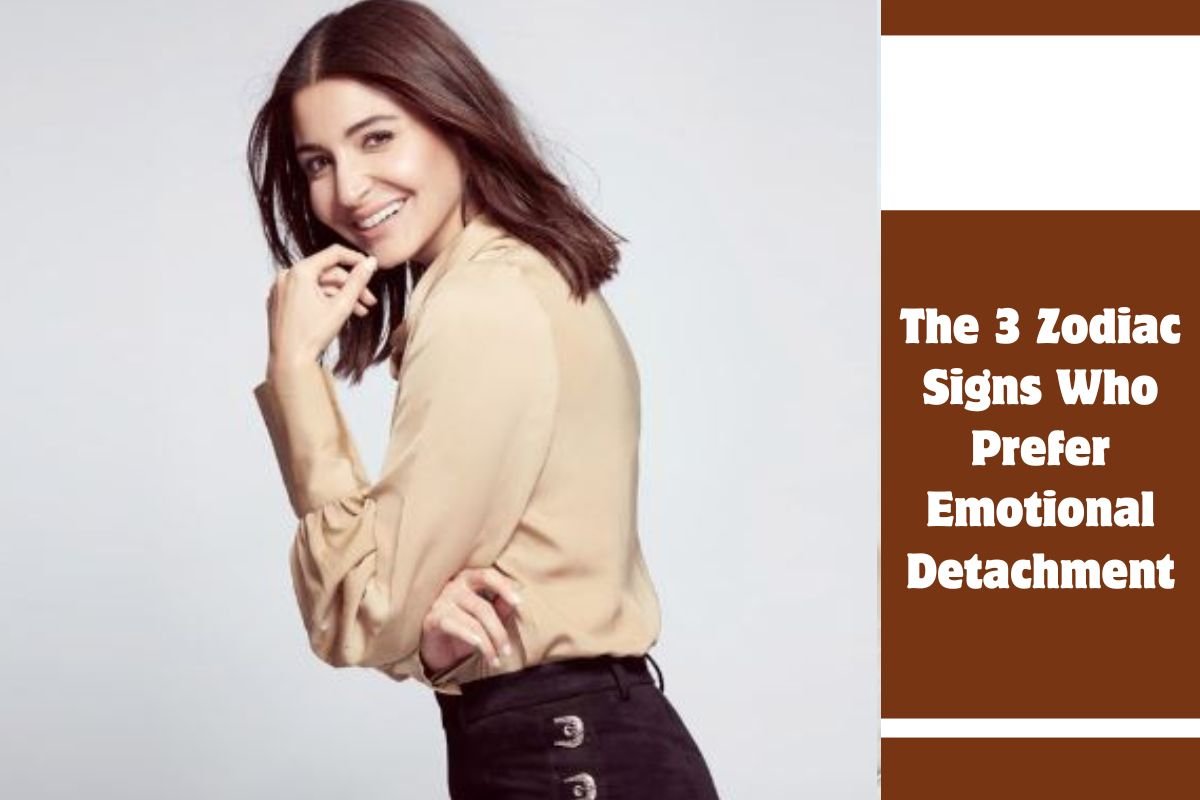 The 3 Zodiac Signs Who Prefer Emotional Detachment
