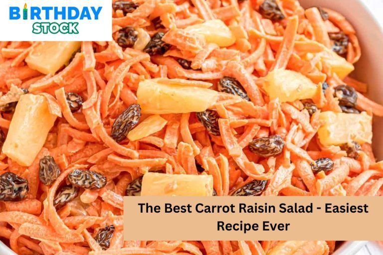 The Best Carrot Raisin Salad - Easiest Recipe Ever