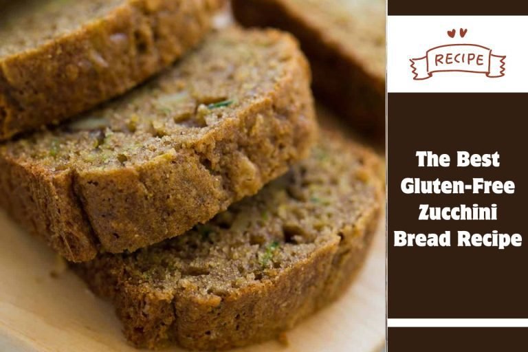 The Best Gluten-Free Zucchini Bread Recipe