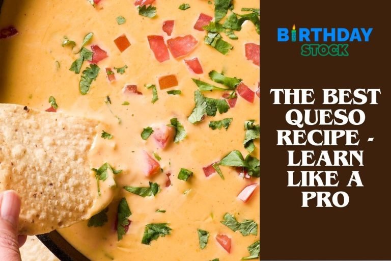 The Best Queso Recipe - Learn like a Pro