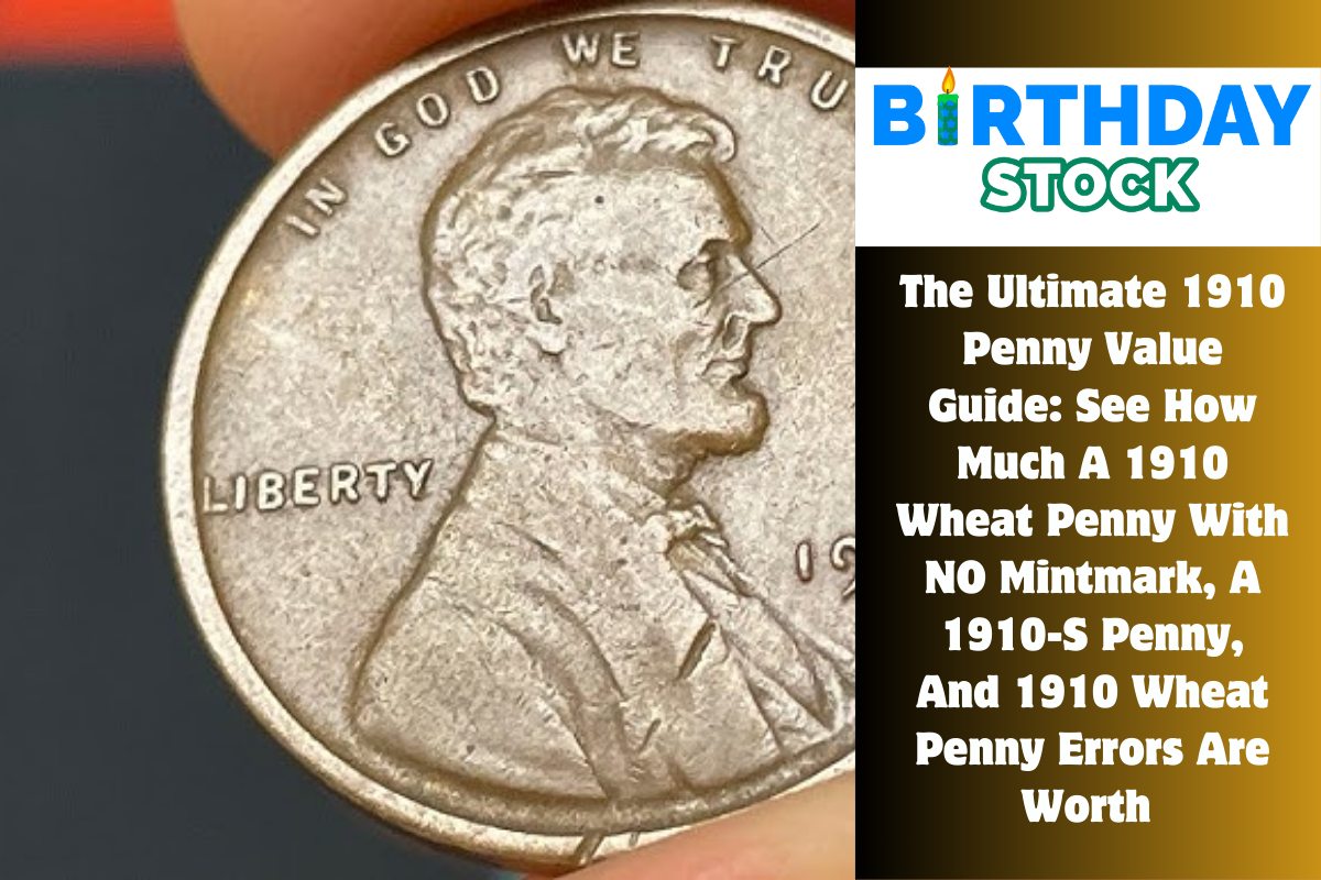 The Ultimate 1910 Penny Value Guide See How Much A 1910 Wheat Penny With NO Mintmark, A 1910-S Penny, And 1910 Wheat Penny Errors Are Worth 