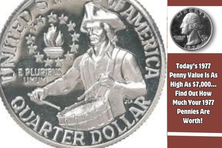 Today’s 1977 Penny Value Is As High As $7,000… Find Out How Much Your 1977 Pennies Are Worth!